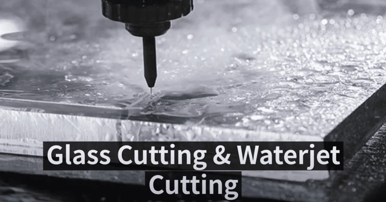 Glass Waterjet Cutting Services