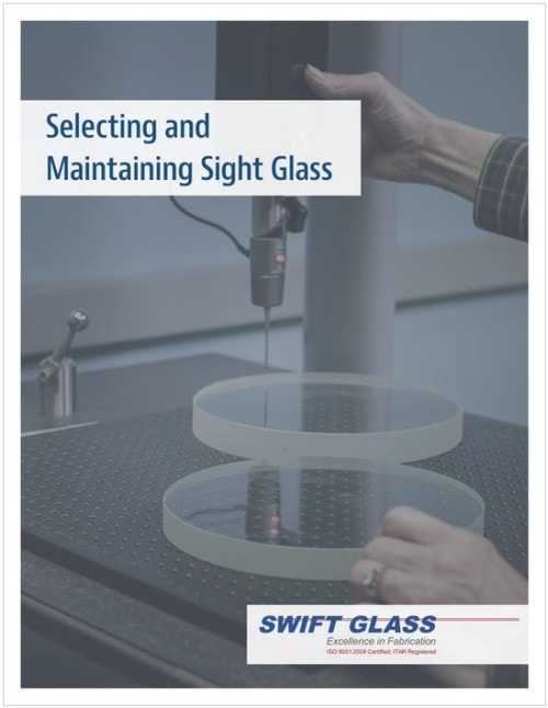 Selecting and Maintaining Sight Glass